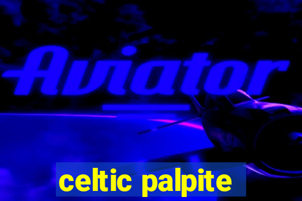 celtic palpite